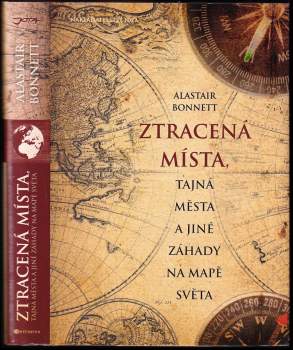 Ztracená místa, tajná města a jiné záhady na mapě světa