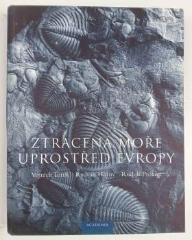 Rudolf J Prokop: Ztracená moře uprostřed Evropy