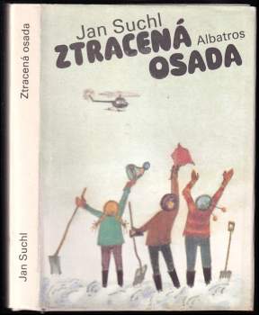 Jan Suchl: Ztracená osada