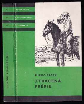 Ztracená prérie - Mirko Pašek (1984, Albatros) - ID: 788424