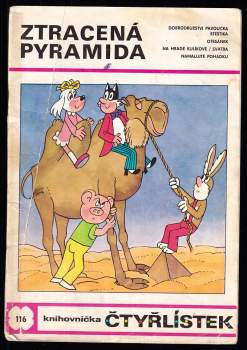 Ljuba Štíplová: Ztracená pyramida - Čtyřlístek 116