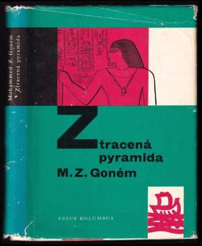M. Zakaria Goneim: Ztracená pyramida