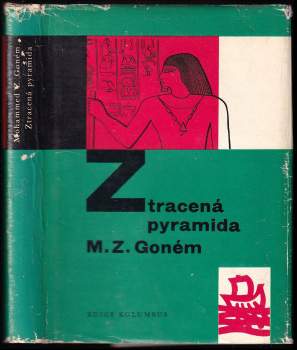 M. Zakaria Goneim: Ztracená pyramida
