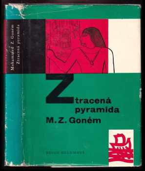 M. Zakaria Goneim: Ztracená pyramida