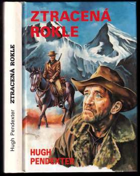 Hugh Pendexter: Ztracená rokle