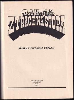 Bob Hurikán: Ztracená stopa