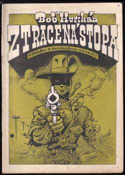 Bob Hurikán: Ztracená stopa