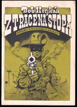 Bob Hurikán: Ztracená stopa