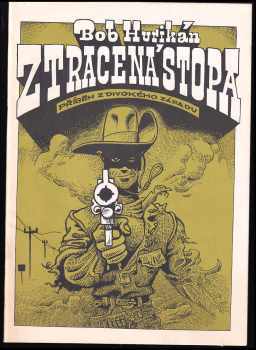 Bob Hurikán: Ztracená stopa