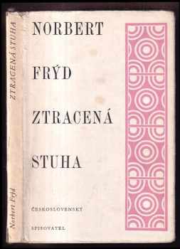 Norbert Frýd: Ztracená stuha