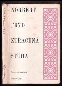 Ztracená stuha : na korejský motiv - Norbert Frýd (1957, Československý spisovatel) - ID: 187763