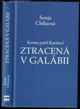 Sonja Chihaoui: Ztracená v Galábii