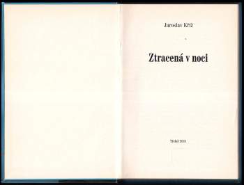 Jaroslav Kříž: Ztracená v noci