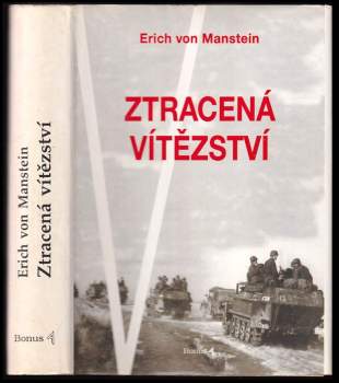 Erich von Manstein: Ztracená vítězství