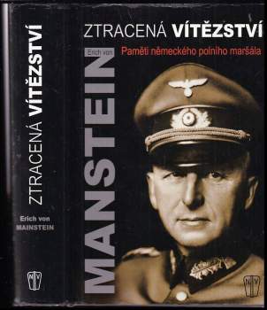 Erich von Manstein: Ztracená vítězství