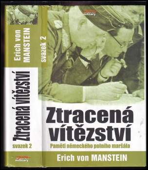 Ztracená vítězství : Svazek 2 - Erich von Manstein (2006, Jota) - ID: 833493