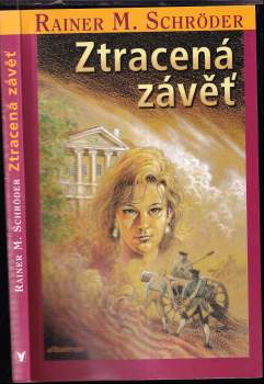 Rainer M Schröder: Ztracená závěť