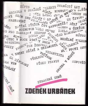Ztracená země : kniha próz - Zdeněk Urbánek (1992, Nakladatelství Franze Kafky) - ID: 485964
