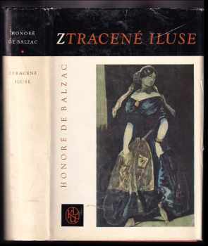 Honoré de Balzac: Ztracené iluse