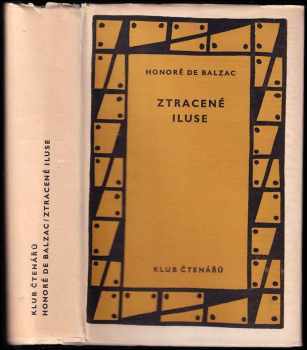 Ztracené iluse - Honoré de Balzac (1958, Státní nakladatelství krásné literatury, hudby a umění) - ID: 611066