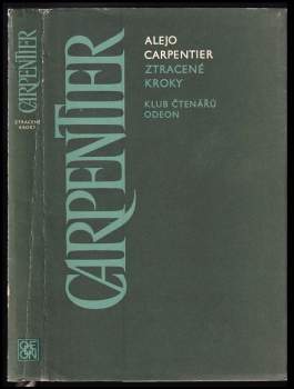 Alejo Carpentier: Ztracené kroky