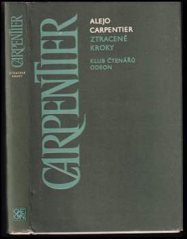 Alejo Carpentier: Ztracené kroky