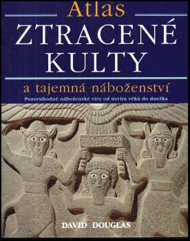 David Douglas: Ztracené kulty a tajemná náboženství