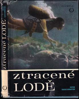 Peter Throckmorton: Ztracené lodě