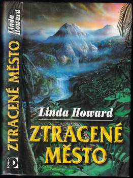 Linda Howard: Ztracené město
