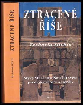 Zecharia Sitchin: Ztracené říše