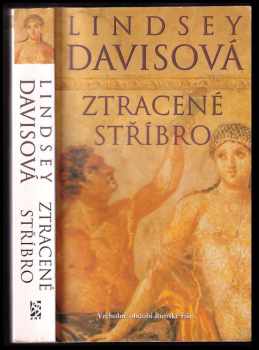 Ztracené stříbro - Lindsey Davis (2004, BB art) - ID: 619243