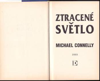 Michael Connelly: Ztracené světlo
