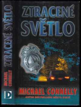 Michael Connelly: Ztracené světlo