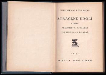 William MacLeod Raine: Ztracené údolí