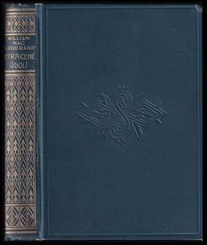 William MacLeod Raine: Ztracené údolí