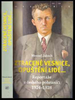 Wenzel Jaksch: Ztracené vesnice, opuštění lidé
