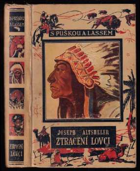 Joseph A Altsheler: Ztracení lovci - Vaditaka v zemi Siouxů