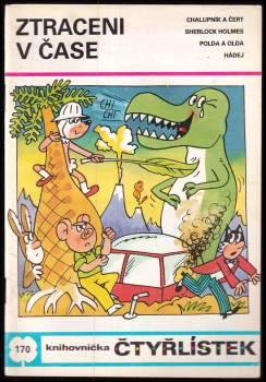 Ljuba Štíplová: Ztraceni v čase - Čtyřlístek 170