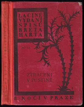 Bret Harte: Ztracení v pustině