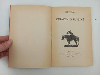 Bret Harte: Ztraceni v pustině