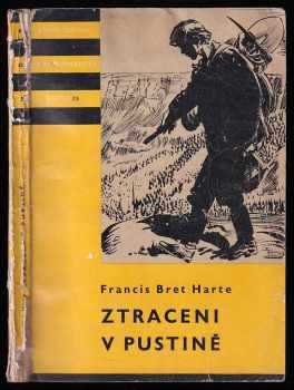 Bret Harte: Ztraceni v pustině