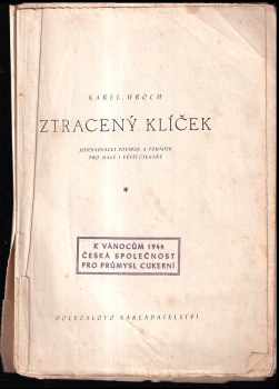 Ztracený klíček : jedenadvacet povídek a pohádek pro malé i větší čtenáře