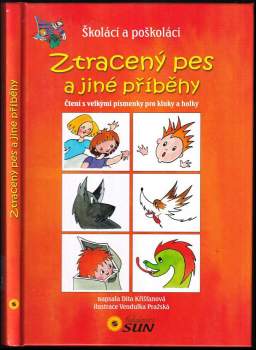 Ztracený pes a jiné příběhy : čtení s velkými písmenky pro kluky a holky