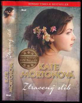 Kate Morton: Ztracený slib