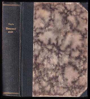 Ztracený svět, čili, Zpráva o úžasných, nedávných dobrodružstvích profesora G.E. Challengera, lorda Johna Roxtona, prof. Summerleea a pana E.D. Malonea z redakce "Daily Gazette"