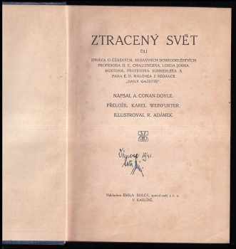 Arthur Conan Doyle: Ztracený svět čili Zpráva o úžasných, nedávných dobrodružstvích profesora G.E. Challengera, Lorda Johna Roxtona, profesora Summerleea a pana E.D. Malonea z redakce "Daily Gazette"