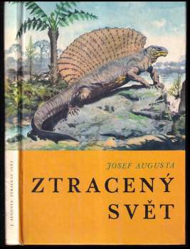Josef Augusta: Ztracený svět