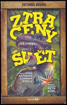 Arthur Doyle,: Ztracený svět