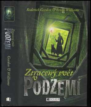 Ztracený svět v Podzemí : 1. díl - Roderick Gordon, Brian Williams (2008, Fragment) - ID: 1202901