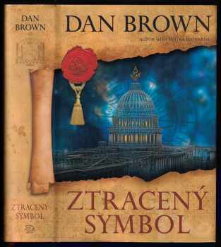 Dan Brown: Ztracený symbol - speciální obrazové vydání